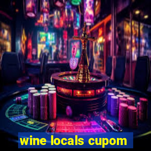 wine locals cupom